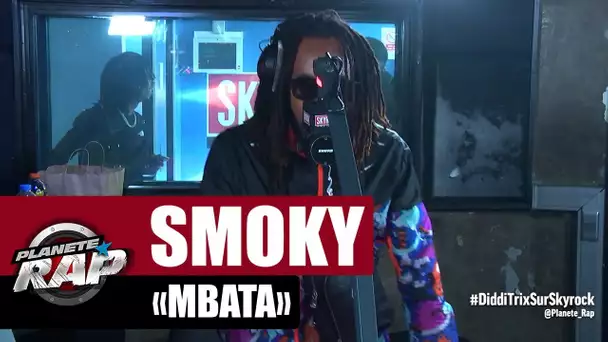 Smoky "Mbata" #PlanèteRap