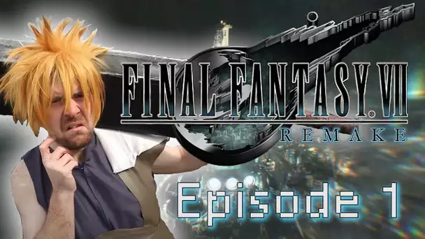 Final Fantasy 7 REMAKE - Episode 1