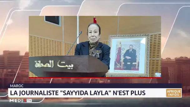 La journaliste "Sayyida Layla" n´est plus