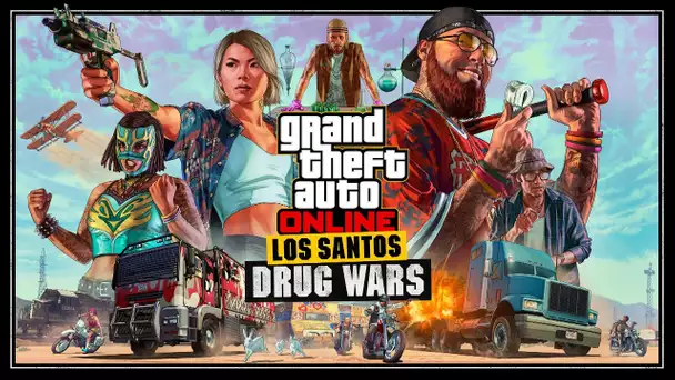 NOUVEAU DLC "DRUG WAR" SUR GTA ONLINE ! (NOUVELLE ENTREPRISE, NOUVEAUX VEHICULES ...)