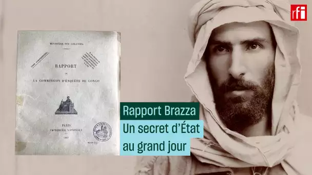 Rapport Brazza : un secret d'État au grand jour • RFI