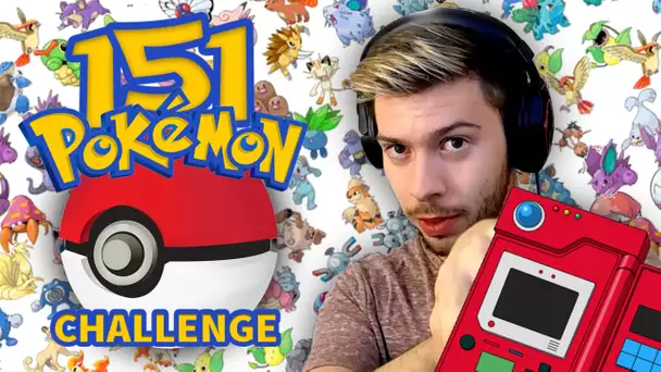 151 POKÉMON CHALLENGE !! Défi Pokémon !