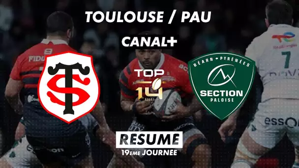 Le résumé Toulouse / Pau - TOP 14 - 19ème journée