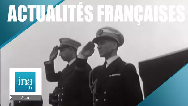 Les Actualités Françaises du 27 juillet 1960 | Archive INA
