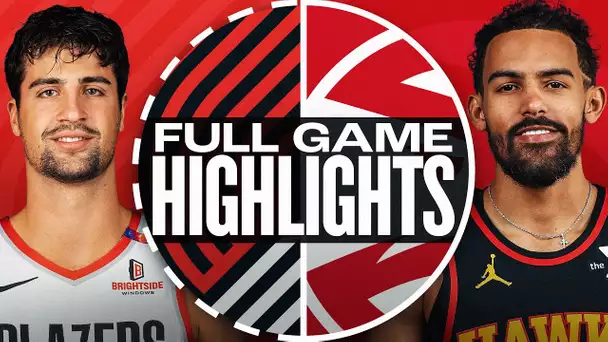 TRAIL BLAZERS at HAWKS | FULL GAME HIGHLIGHTS | April 1, 2025