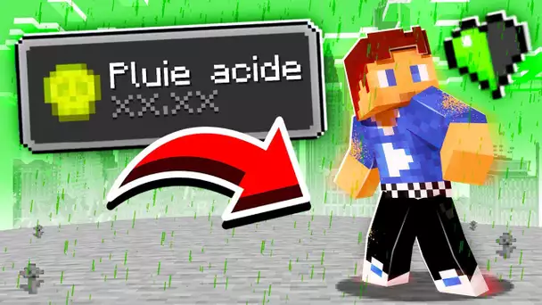 Minecraft MAIS il Pleut de l'ACIDE ...