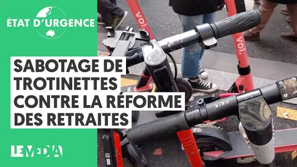 SABOTAGE DE TROTINETTES CONTRE LA RÉFORME DES RETRAITES