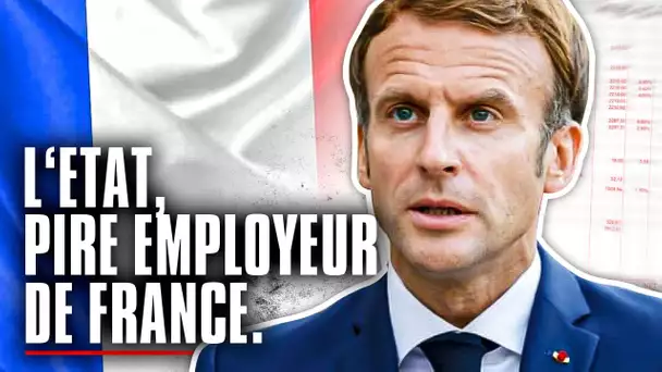 L'Etat, pire employeur de France