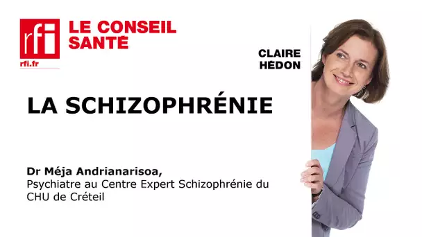 La schizophrénie