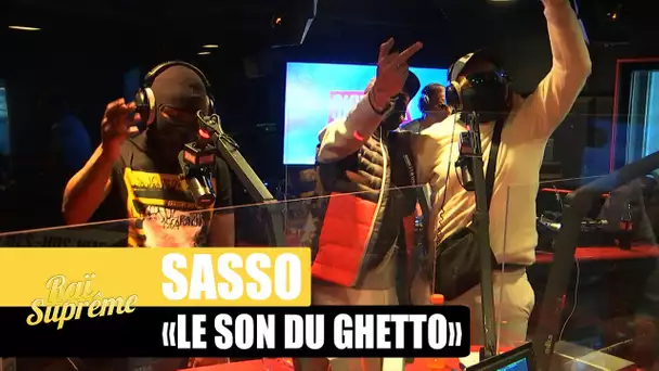 [Exclu] Sasso "Le son du ghetto" #RaïSuprême