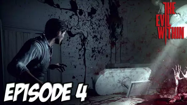 The Evil Within - L&#039;aventure Horrifique | Début de L&#039;enfer | Episode 4