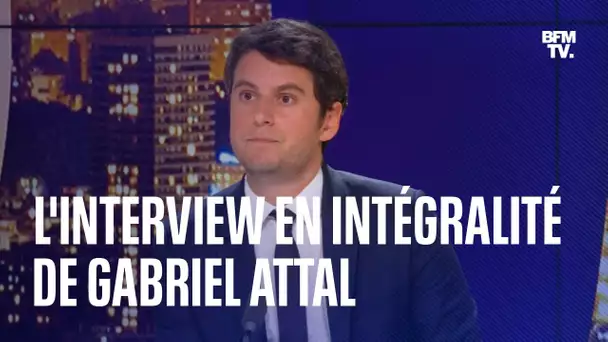 L'interview de Gabriel Attal en intégralité