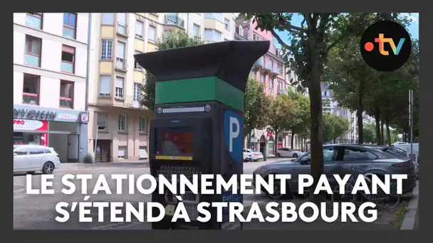 Le stationnement payant s'étend à Strasbourg : "ça devient très compliqué"