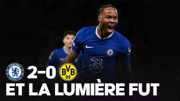 💡 LA LUMIÈRE !!! Chelsea renverse Dortmund (2-0) et sera en ¼ de LDC !!
