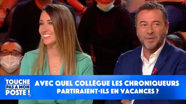 Avec quel collègue les chroniqueurs partiraient-ils en vacances ?