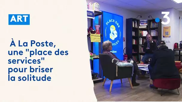 Sarthe : à La Poste, une "place des services" pour briser la solitude