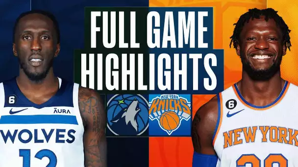 TIMBERWOLVES at KNICKS | FULL GAME HIGHLIGHTS | March 20, 2023