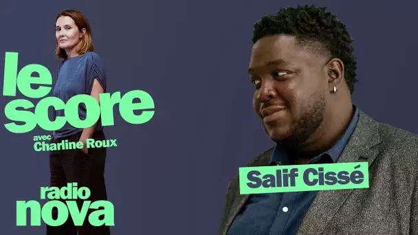 Salif Cissé est l'invité du Score