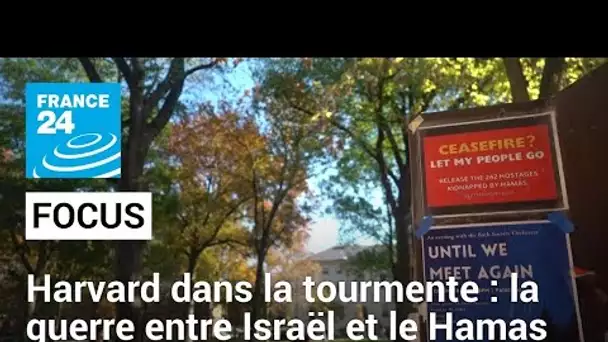 Harvard dans la tourmente : la guerre entre Israël et le Hamas embrase le campus • FRANCE 24