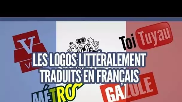 Top des logos littéralement traduits en français (Topito)
