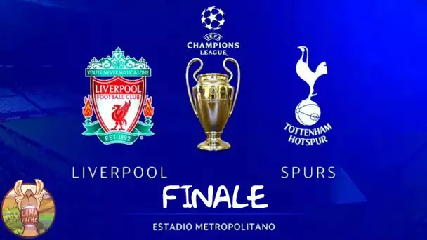 LIVERPOOL OU TOTTENHAM, QUI VA GAGNER LA LIGUE DES CHAMPIONS ?