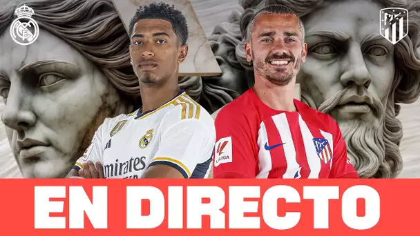 🔴 REAL MADRID vs ATLETI: EL DERBI EN DIRECTO