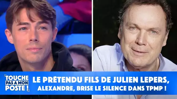 Le prétendu fils de Julien Lepers, Alexandre, brise le silence dans TPMP !
