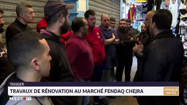 Maroc - Tanger : travaux de rénovation au marché Fendaq Chejra