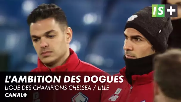 Les grandes ambitions lilloises - Ligue des Champions Chelsea / Lille