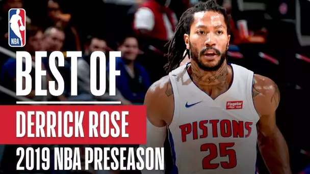 BEST OF DERRICK ROSE From 2019 NBA Preseason