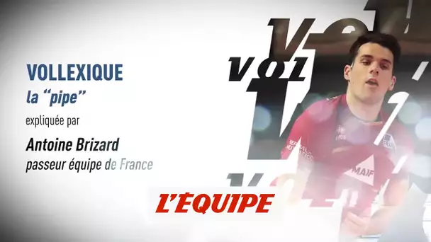 L'attaque en «pipe» par Antoine Brizard - Volley - Euro (H) - Le Vollexique