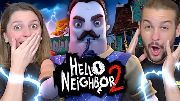 ON A RETROUVE LE VOISIN ETRANGE ET IL N'EST PAS TOUT SEUL.....HELLO NEIGHBOR 2