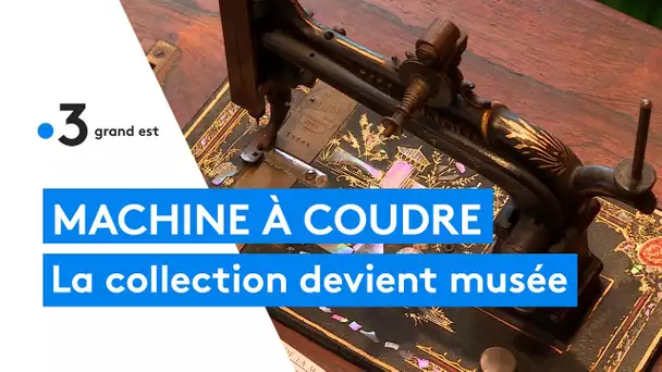 Le musée de machines à coudre de Châlons-en-Champagne veut devenir un lieu unique en France