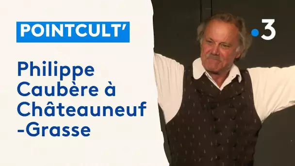 Philippe Caubère à Châteauneuf-Grasse pour les "Lettres de Mon Moulin"