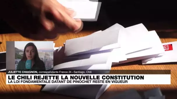 Les Chiliens rejettent un deuxième projet de nouvelle constitution • FRANCE 24