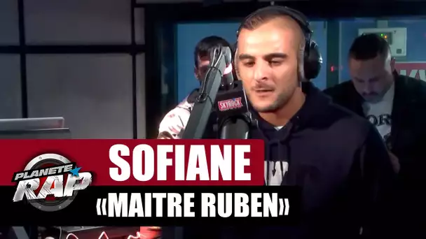 [Inédit] Sofiane "Maître Ruben" en live #PlanèteRap
