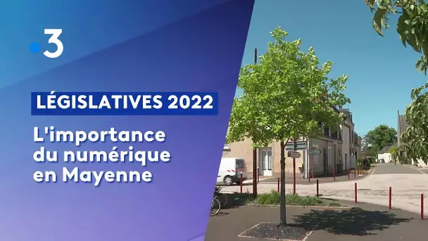 Législatives 2022 : l'importance du numérique en Mayenne