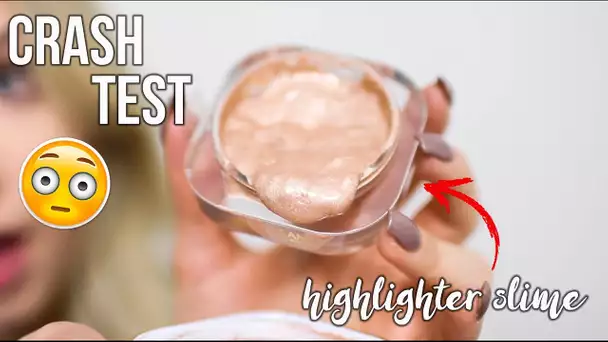 CRASH TEST : HIGHLIGHTER SLIME !