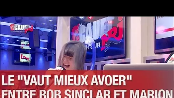 Le 'Vaut mieux avoer' entre Bob Sinclar et Marion - C’Cauet sur NRJ