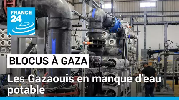 Siège sur Gaza: L'eau va manquer à Gaza • FRANCE 24