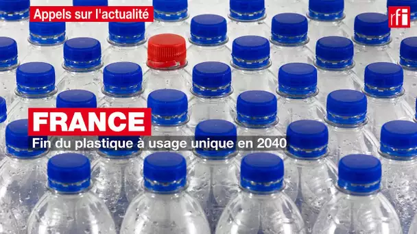 France : fin du plastique à usage unique en 2040