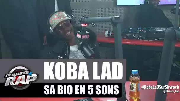 Koba LaD sa bio en 5 sons #PlanèteRap