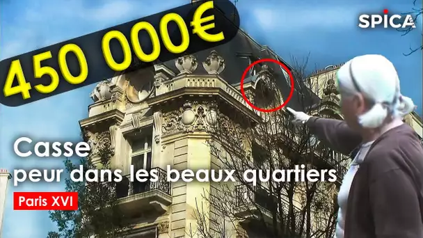 450 000€ le casse, peur dans les beaux quartiers / Paris