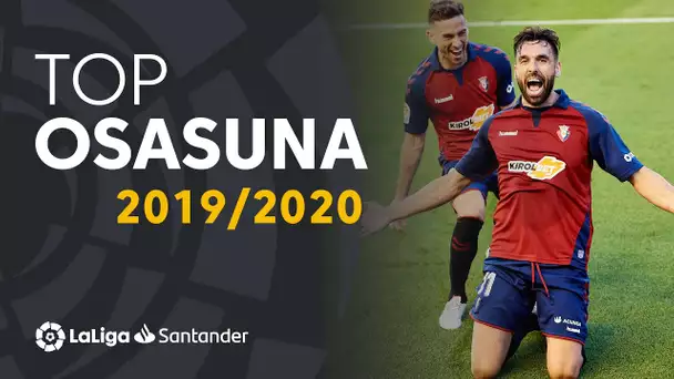TOP 10 GOLES CA Osasuna LaLiga Santander 2019/2020