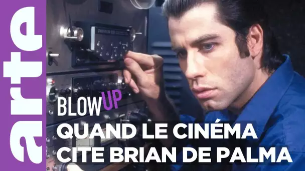 Quand le cinéma cite Brian De Palma - Blow Up - ARTE