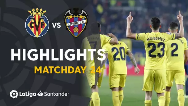 Highlights Villarreal CF vs Levante UD (2-1)