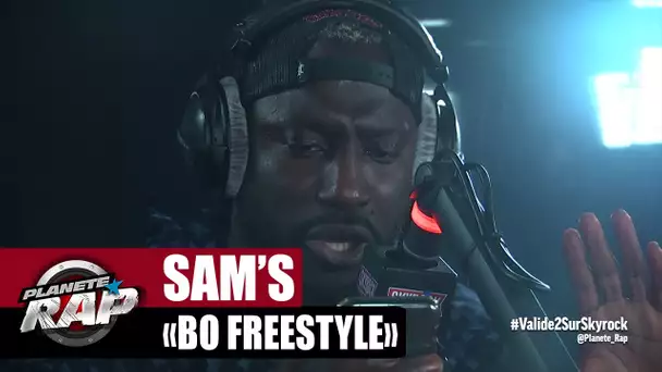 [EXCLU] Sam's "BO Freestyle" #PlanèteRap
