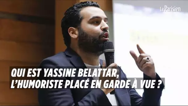 Qui est Yassine Belattar,  l’humoriste placé en garde à vue ?