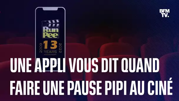 Cinéma: une application vous indique quand faire une pause pipi pendant un film