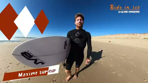 RIDE IN 360 : Le surf avec Maxime